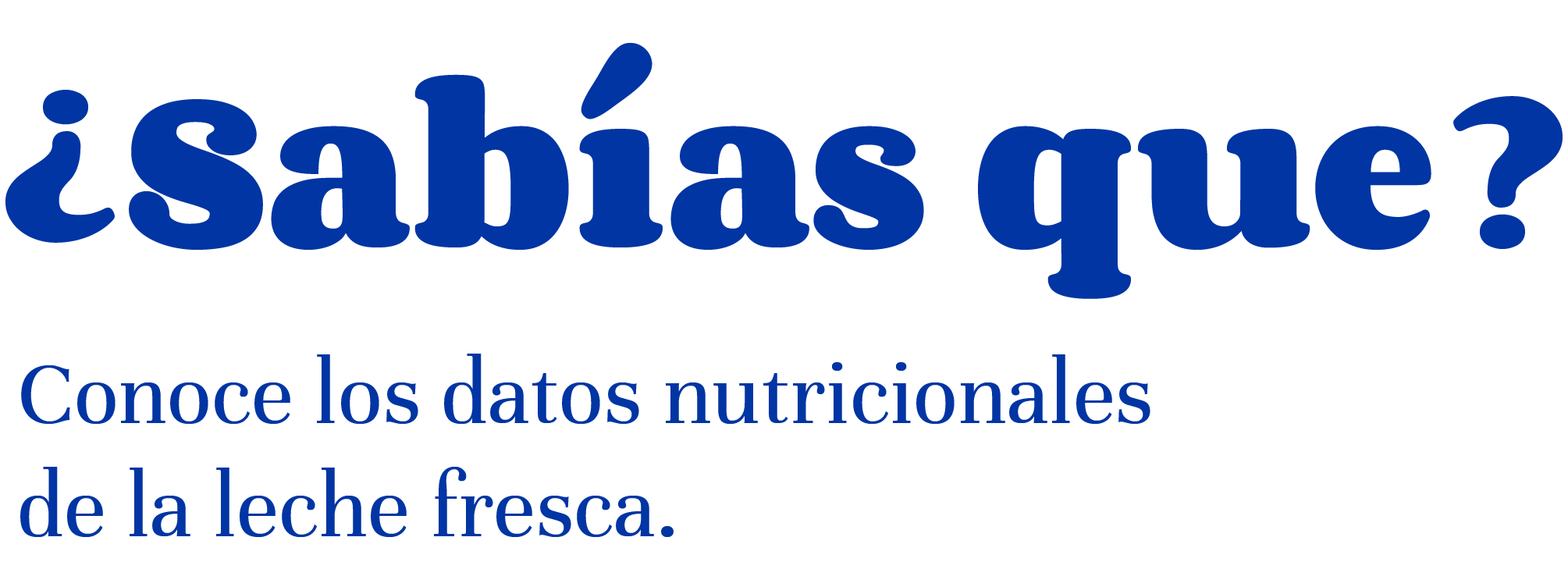 ¿Sabías que? Conoce los datos nutricionales de la leche fresca.