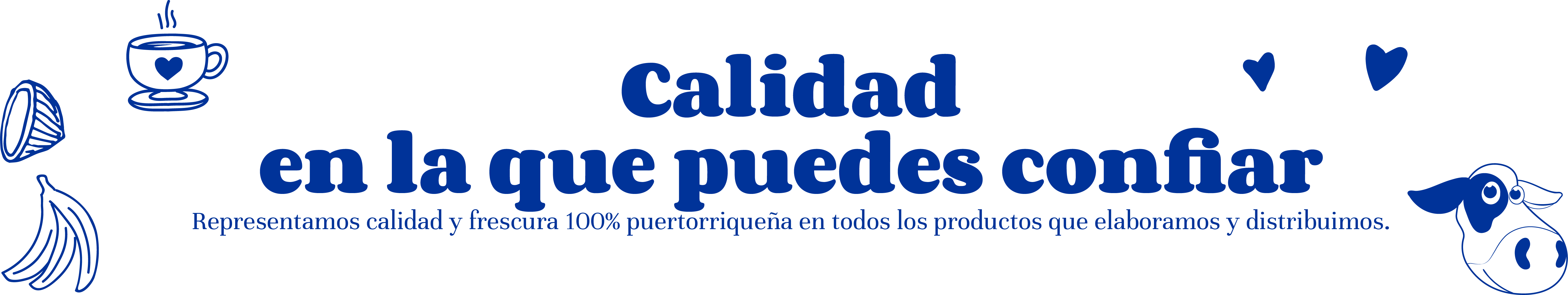 Calidad en la que puedes confiar